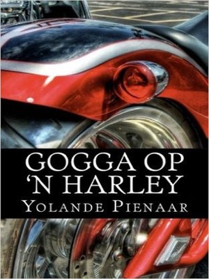 cover image of Gogga op 'n Harley (Afrikaans Edition)
